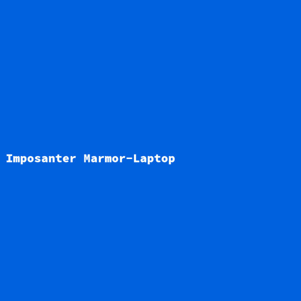 Imposanter Marmor-Laptop
