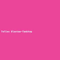 Tolles Elastan-Tanktop