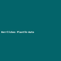 Herrliches Plastik-Auto