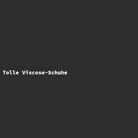 Great Viscose Shoes